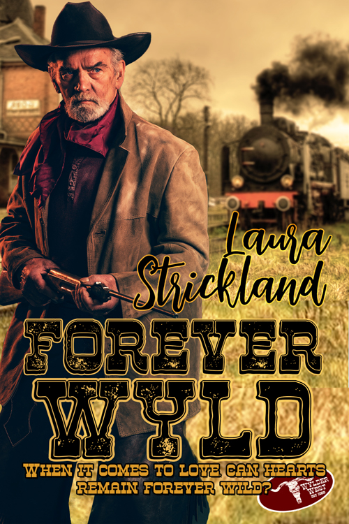 Forever Wyld -- Laura Strickland