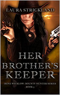 Her Brother's Keeper -- Laura Strickland