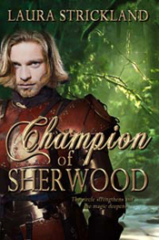 Champion of Sherwood -- Laura Stickland