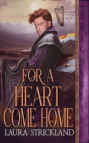 For a Heart Come | Laura Strickland